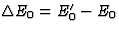 $\Delta E_0=E_0^\prime-E_0$