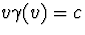 $v\gamma(v)=c$